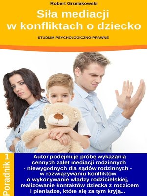cover image of Siła mediacji w konfliktach o dziecko